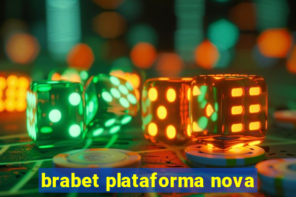 brabet plataforma nova